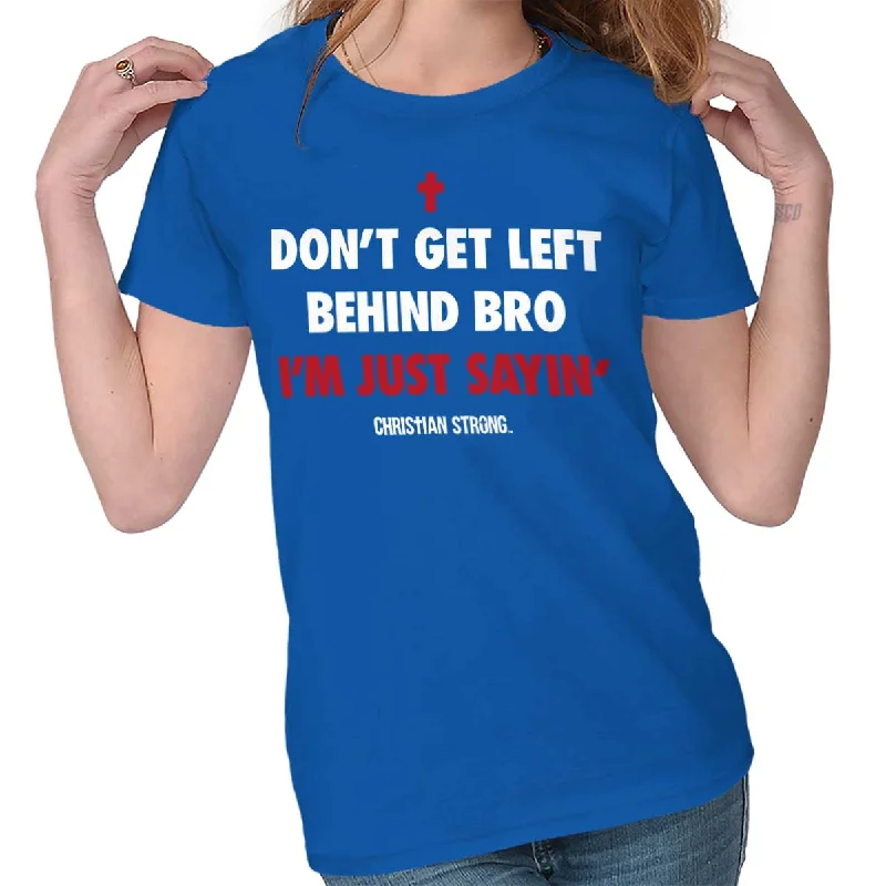 Left Behind Ladies T ShirtLace-Up T-Shirts