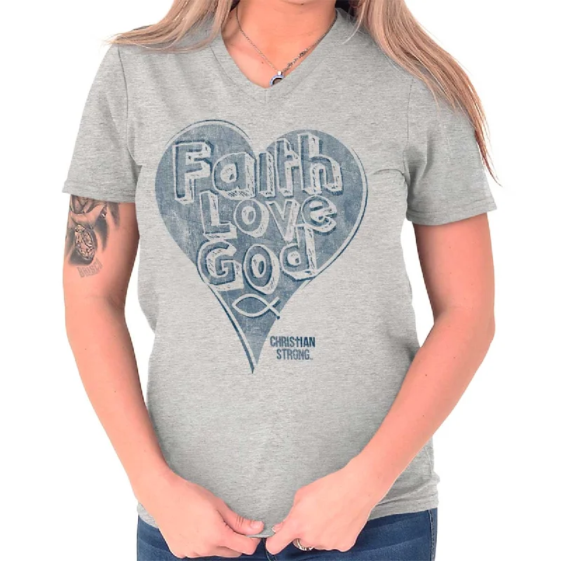 Faith Love God V-Neck T ShirtTravel T-Shirts