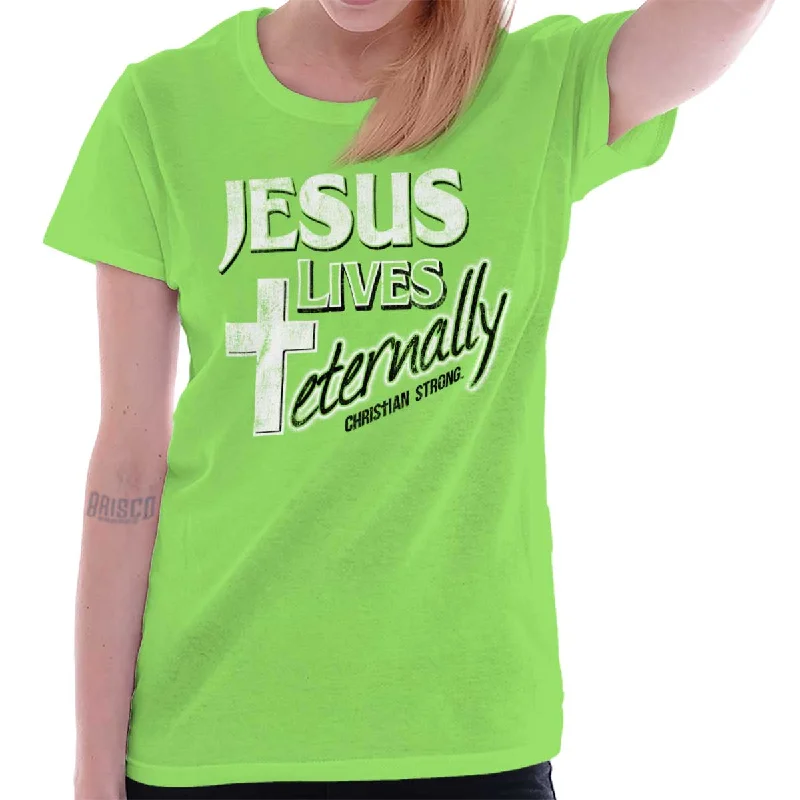 Christ Lives Eternal Ladies T ShirtCotton T-Shirts