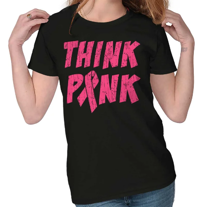 Think Pink Ladies T ShirtRelaxed Fit T-Shirts