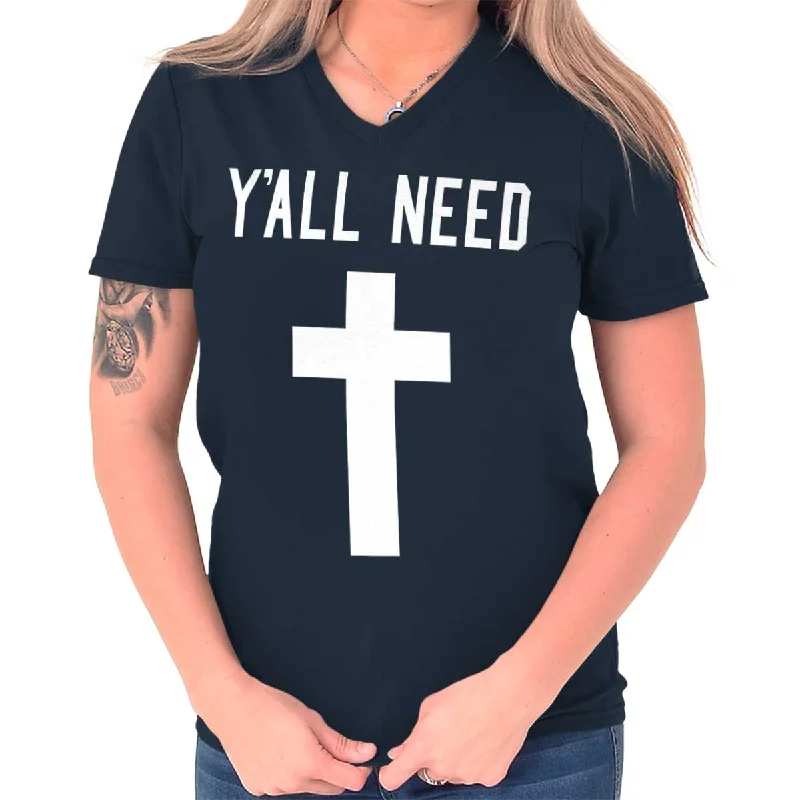 Y'All Need Cross Printed Adult V-Neck T-ShirtSilk T-Shirts