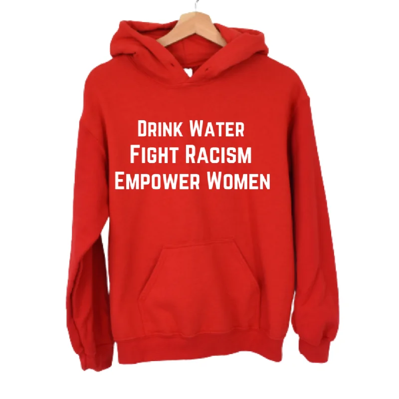 Drink Water Empower Women Unisex HoodieFleece Sweatshirts